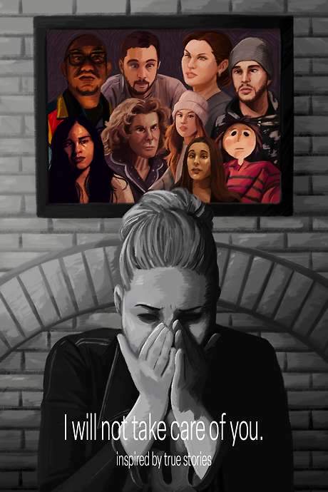 I will not take care of you.